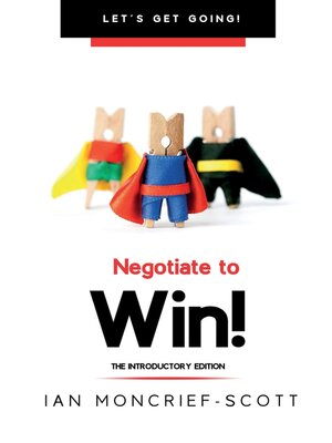 cover image of NEGOTIATE TO WIN!